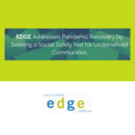 post title EDGE addresses pandemic recovery by seeking a social safety net for underserved communities